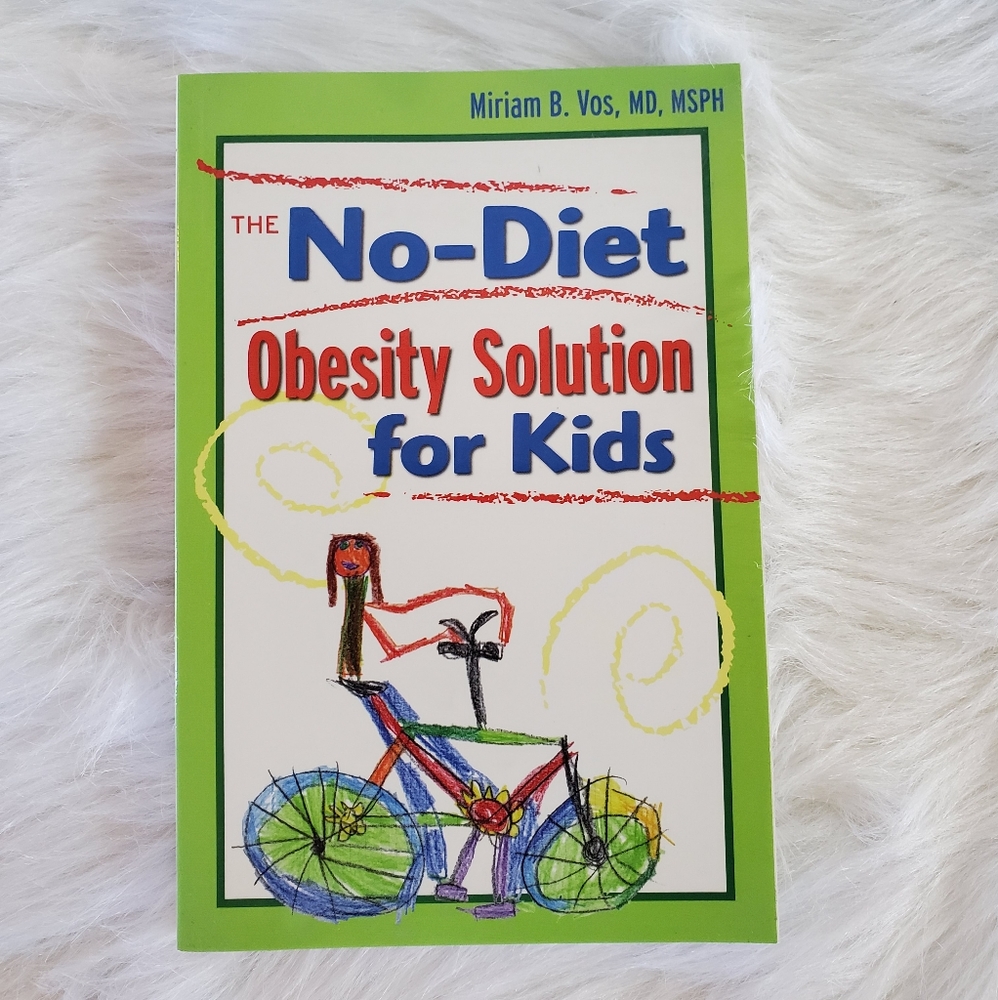 The No-Diet Obesity Solution for Kids / Informational Book